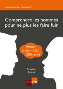 Image for Comprendre Les Hommes Pour Ne Plus Les Faire Fuir