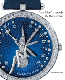 Van Cleef & Arpels: the Poetry of Time
