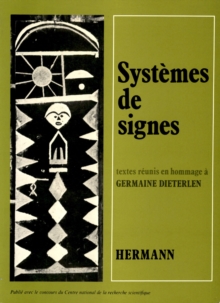 Image for Systemes de signes: Textes inedits en hommage a Germaine Dieterlen