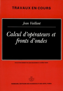 Image for Calcul d'operateurs et fronts d'ondes