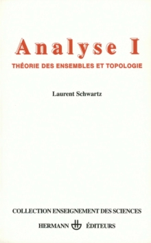Image for Analyse, vol. 1. Theorie des ensembles et topologie