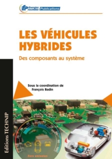 Image for Les véhicules hybrides [electronic resource] : des composants au système / François Badin.