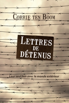 Image for Lettres de detenus: Leur seul lien avec le monde exterieur