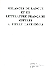 Image for Melanges de langue et de litterature francaise offerts a  Pierre Larthomas