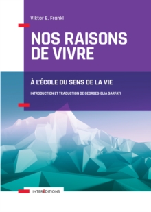 Image for Nos Raisons De Vivre - 2E Ed: A L'ecole Du Sens De La Vie