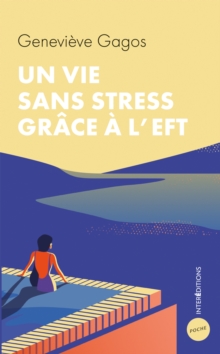 Image for Une Vie Sans Stress Grace a l'EFT