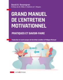 Image for Grand Manuel De l'Entretien Motivationnel: Pratique Et Savoir-Faire