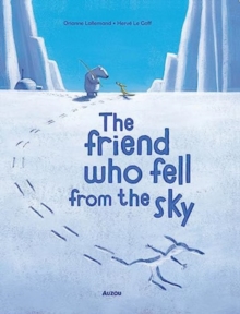 Image for The friend who fell from the sky
