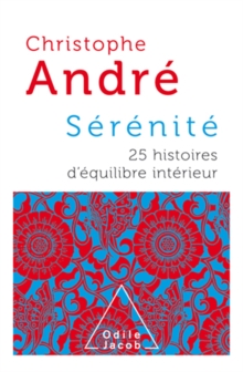 Image for Serenite: 25 histoires d'equilibre interieur