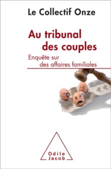 Image for Au tribunal des couples: Enquete sur des affaires familiales