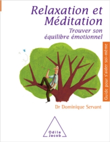 Image for Relaxation et Meditation: Trouver son equilibre emotionnel