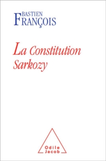 Image for La constitution Sarkozy