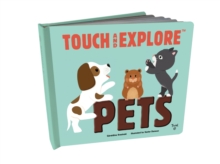Image for Touch and Explore: Pets