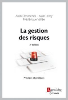 Image for La Gestion Des Risques (3A(deg) Ed.)