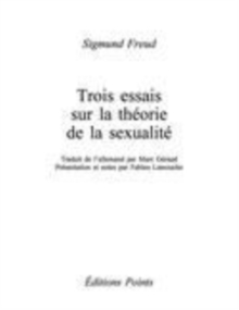 Image for Trois essais sur la théorie de la sexualité [electronic resource] / Sigmund Freud ; traduit de l'allemand par Marc Géraud.