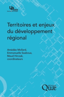 Image for Territoires et enjeux du développement régional [electronic resource] /  Amédée Mollard, Emmanuelle Sauboua, Maud Hirczak, coordinateurs. 