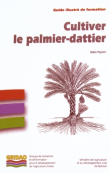 Image for CULTIVER LE PALMIER-DATTIER [electronic resource]. 