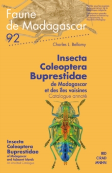 Image for INSECTA COLEOPTERA BUPRESTIDAE DE MADAGASCAR ET DES ILES VOISINES. CATALOGUE ANNOTE. INSECTA COLEOPT [electronic resource]. 