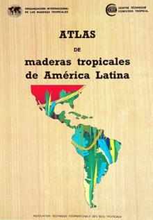 Image for Atlas de maderas tropicales de America Latina