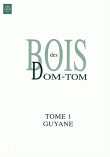 Image for Bois des DOM-TOM T1 Guyane