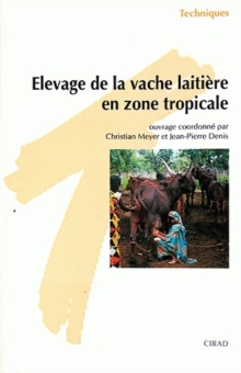 Image for Elevage de la vache laitiere en zone tropicale