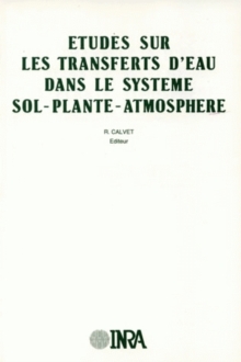 Image for Etudes sur les transferts d'eau dans le systeme sol-plantes-atmosphere