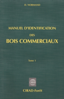 Image for Manuel d'identification des bois commerciaux T1