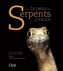Image for Dans La Peau Des Serpents De France