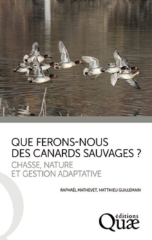 Image for Que ferons-nous des canards sauvages ? [ePub] [electronic resource]. 