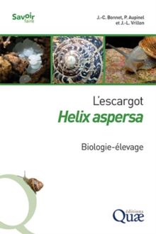 Image for Les escargots Helix aspersa [electronic resource] : biologie, élevage / Jean-Claude Bonnet, Pierrick Aupinel et Jean-Louis Vrillon.