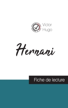 Image for Hernani : fiche de lecture et analyse complete de l'oeuvre