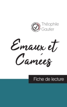Image for Emaux et Camees de Theophile Gautier (fiche de lecture et analyse complete de l'oeuvre)