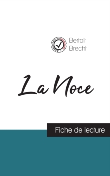 Image for La Noce de Bertolt Brecht (fiche de lecture et analyse complete de l'oeuvre)