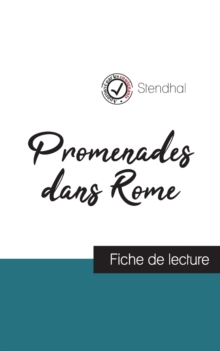 Image for Promenades dans Rome de Stendhal (fiche de lecture et analyse complete de l'oeuvre)