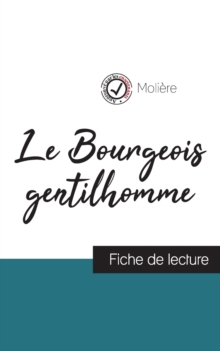 Le Bourgeois Gentilhomme De Moliere Fiche De Lecture Et Analyse Complete De L Oeuvre By Moliere Brownsbfs