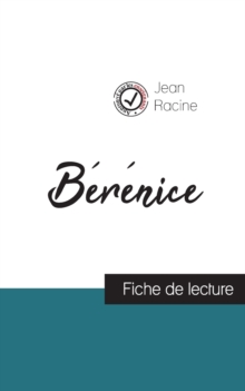 Image for Berenice de Jean Racine (fiche de lecture et analyse complete de l'oeuvre)