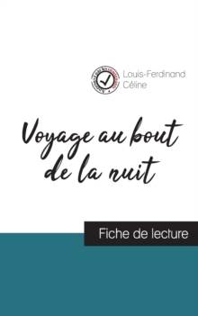 Image for Voyage au bout de la nuit de Louis-Ferdinand Celine (fiche de lecture et analyse complete de l'oeuvre)