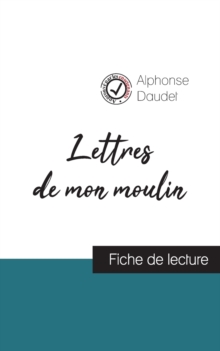 Image for Lettres de mon moulin de Alphonse Daudet (fiche de lecture et analyse complete de l'oeuvre)