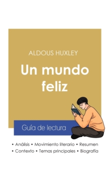 Image for Guia de lectura Un mundo feliz de Aldous Huxley (analisis literario de referencia y resumen completo)