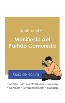 Image for Guia de lectura Manifiesto del Partido Comunista de Karl Marx (analisis literario de referencia y resumen completo)