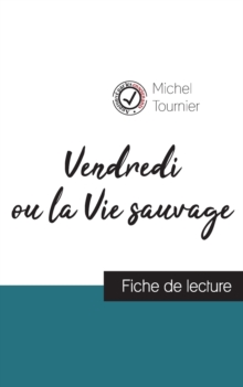 Image for Vendredi ou la Vie sauvage de Michel Tournier (fiche de lecture et analyse complete de l'oeuvre)