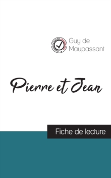 Image for Pierre et Jean de Maupassant (fiche de lecture et analyse complete de l'oeuvre)