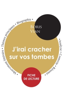 Image for Fiche de lecture J'irai cracher sur vos tombes (Etude integrale)