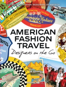 Image for American fashion travel  : designers on the go
