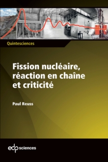 Image for Fission Nucleaire, Reaction En Chaine Et Criticite