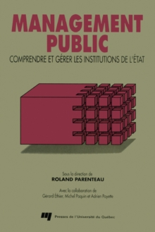 Image for Management Public: Comprendre Et Gerer Les Institutions De l'Etat