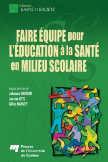 Image for Faire Equipe Pour L`education a La Sante En Milieu Scolaire