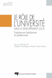 Image for Le Role De L'universite Dans Le Developpement Local: Experiences Bresiliennes Et Quebecoises