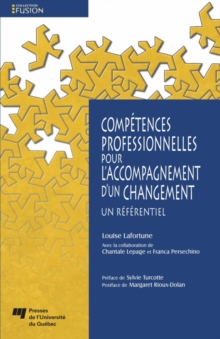 Image for Competences Professionnelles Pour L'accompagnement D'un Changement: Un Referentiel