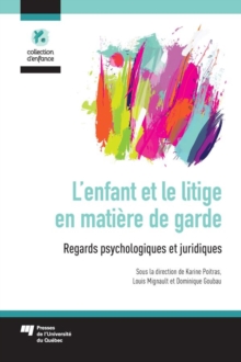 Image for L'enfant Et Le Litige En Matiere De Garde: Regards Psychologiques Et Juridiques